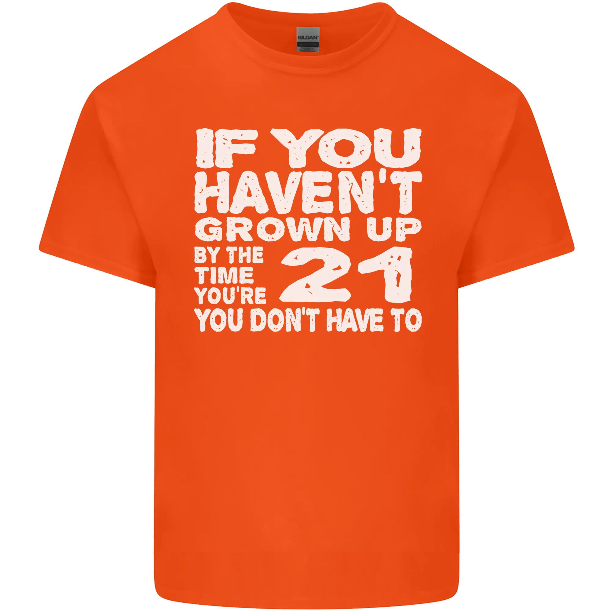21st Birthday 21 Year Old Dont Grow Up Funny Mens Light Cotton T-Shirt