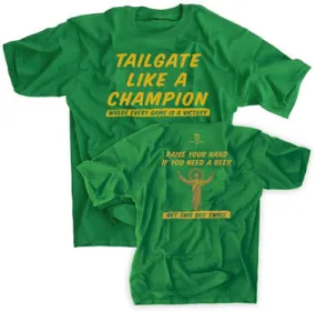 TAILGATE LIKE A CHAMPION TOUCHDOWN JESUS IRISH GREEN SHIRT - Notre Dame Shirt